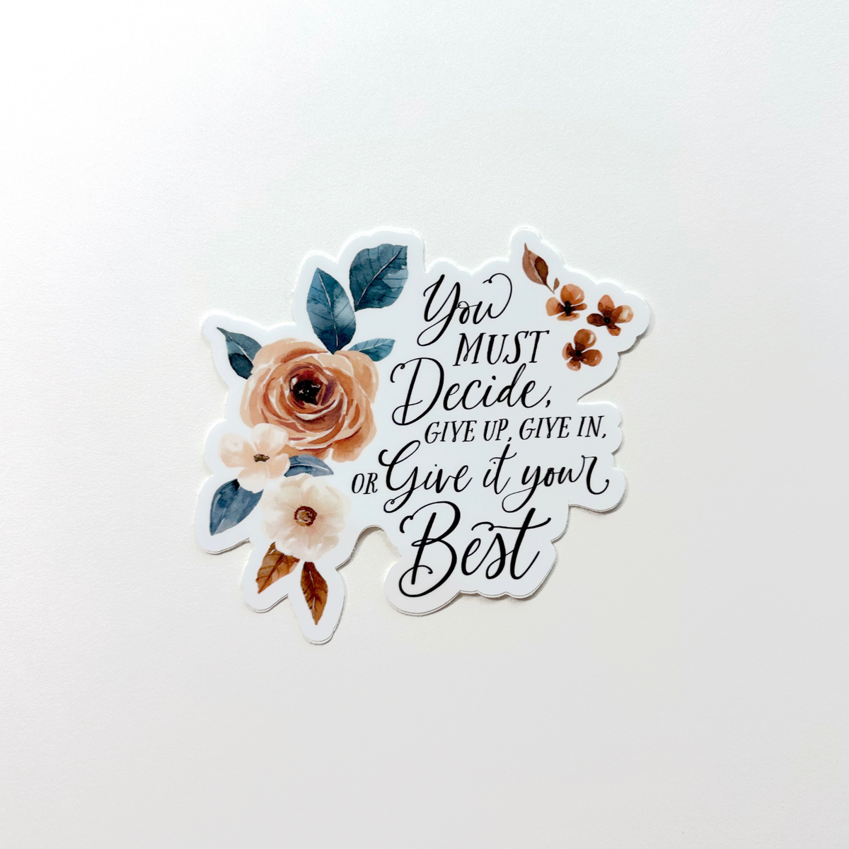 Vinyl Floral Quote Sticker | Rust and Royal